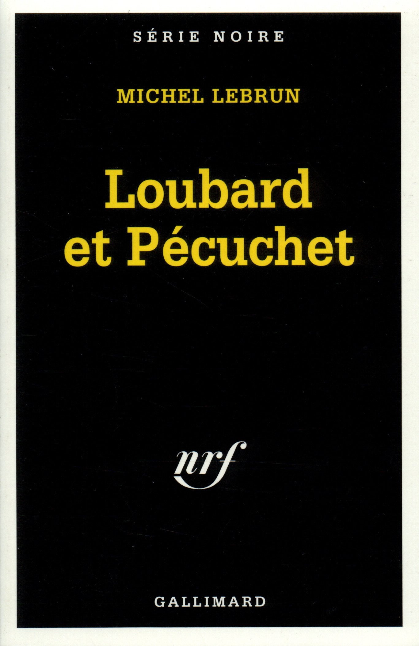 Loubard et Pécuchet 9782070495801