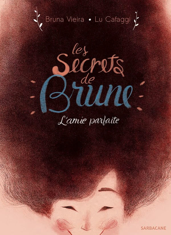 Secrets de brune (Les) (BD JEUNESSE SARBACANE) 9782848659886