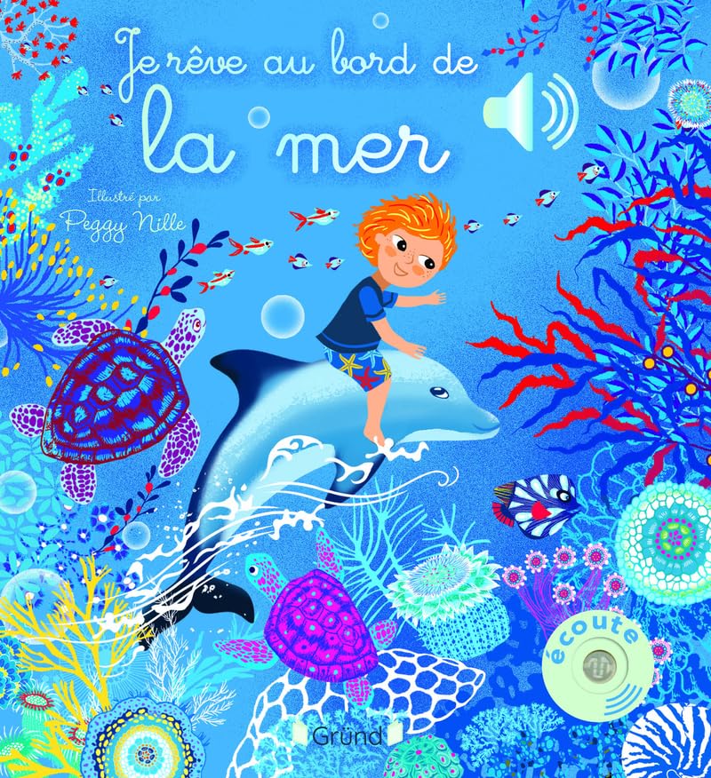Je rêve au bord de la mer – Livre sonore avec 6 puces – Bébé dès 6 mois 9782324036262