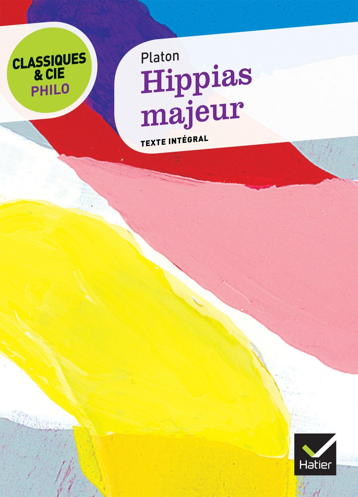 Classiques & Cie Philo - Hippias Majeur 9782218959011
