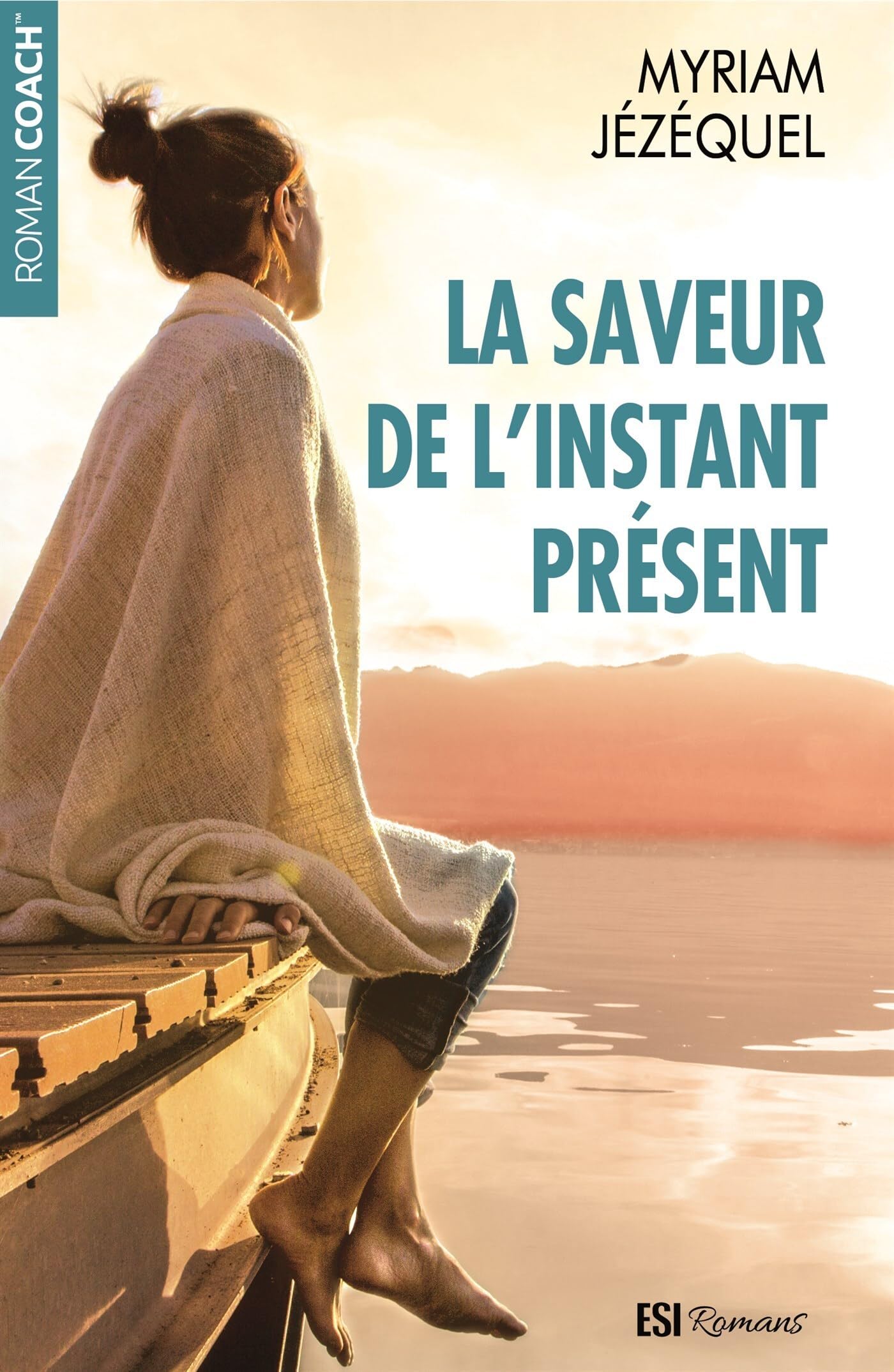 LA SAVEUR DE L'INSTANT PRESENT 9782822605779