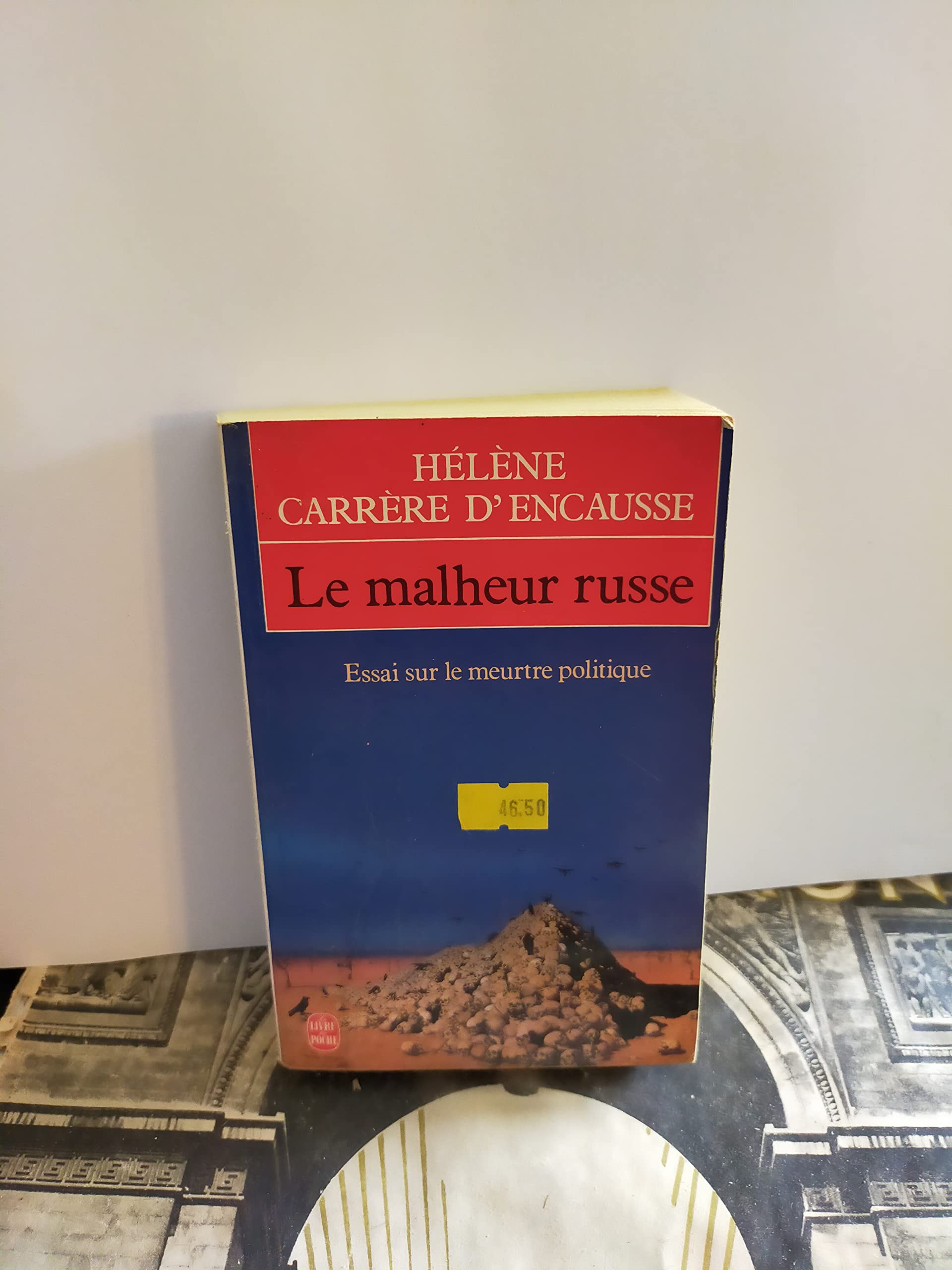 Le Malheur russe : Essai sur le meurtre politique 9782253055624