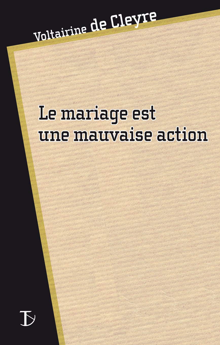 Le mariage est une mauvaise action 9782849780299