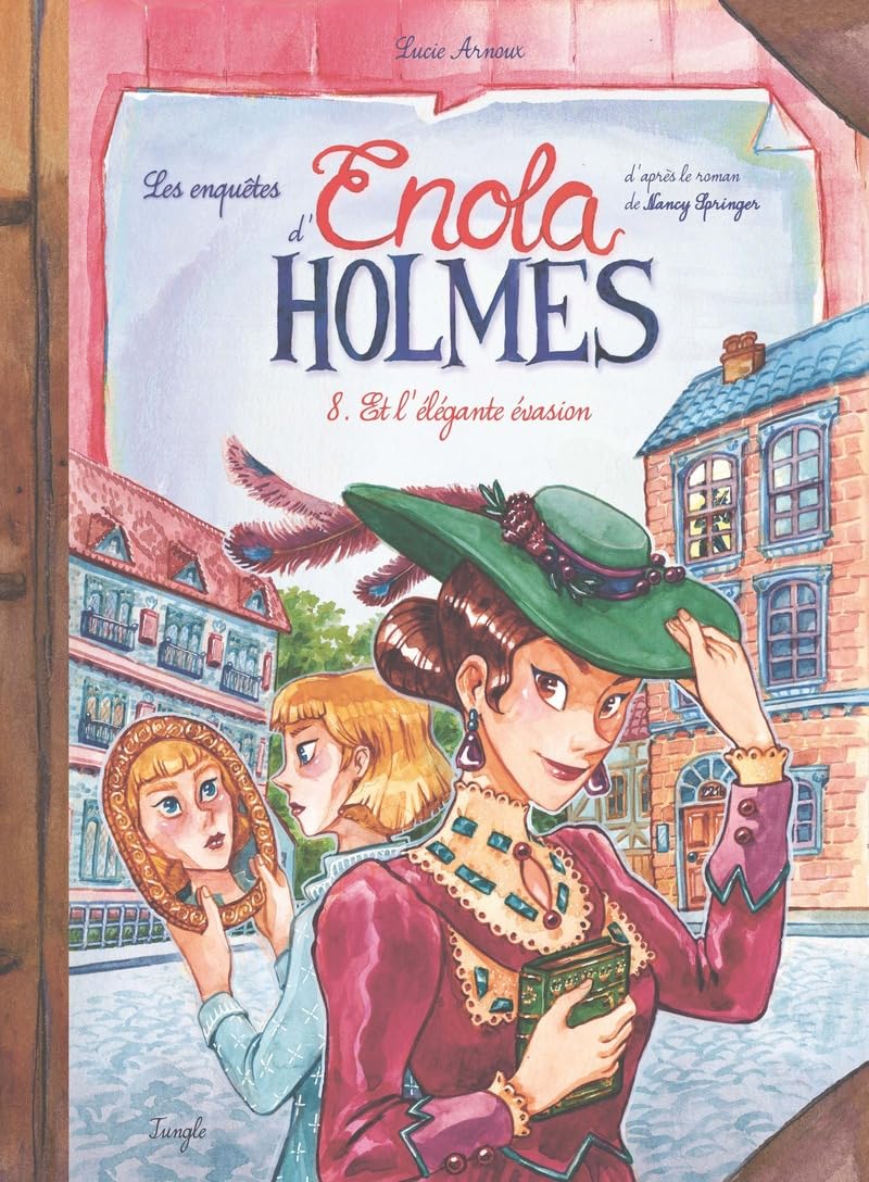 Les Enquêtes d'Enola Holmes - Tome 8 Et l'élégante évasion (8) 9782822237994