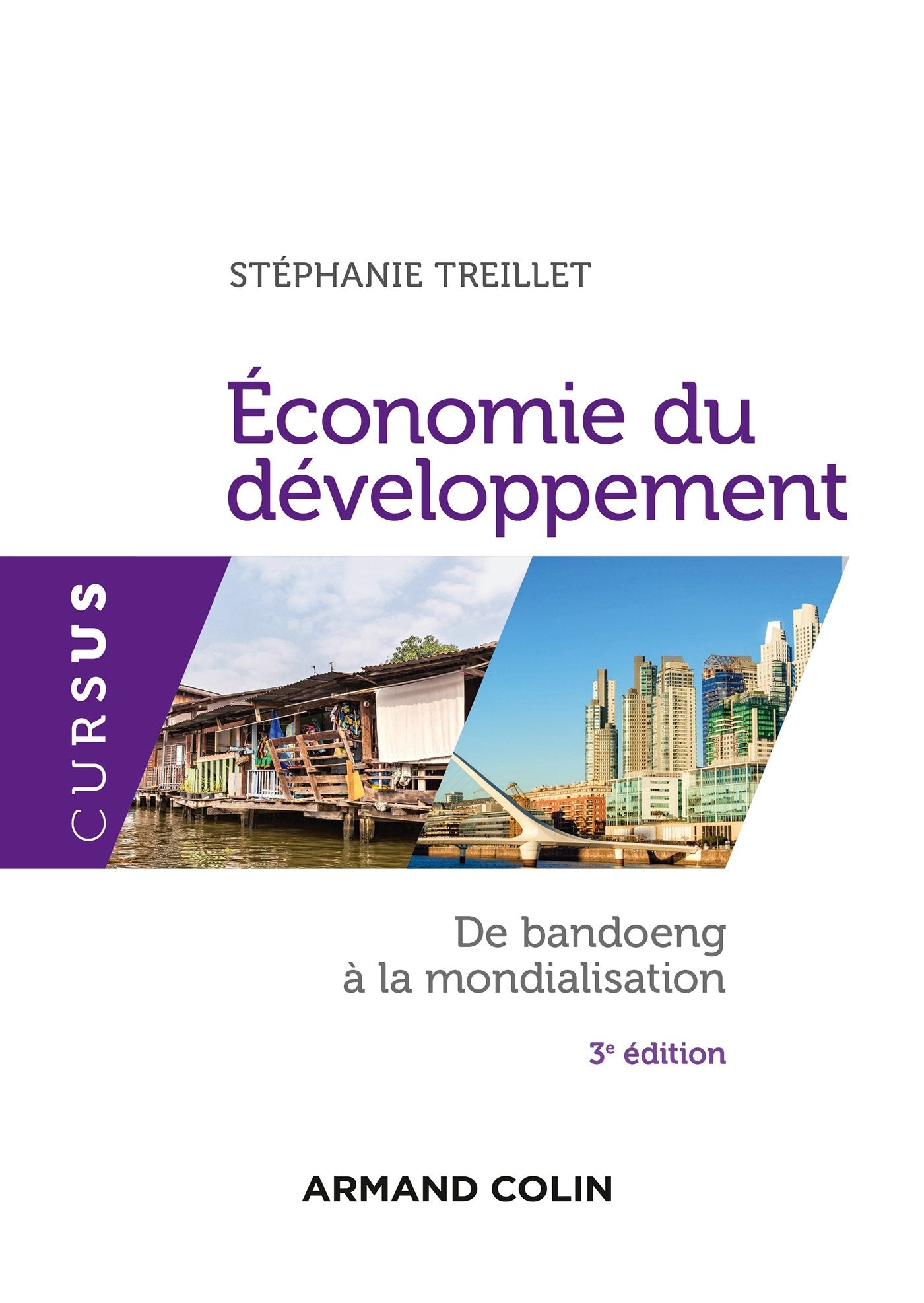 L'économie du développement: De Bandoeng à la mondialisation 9782200602697