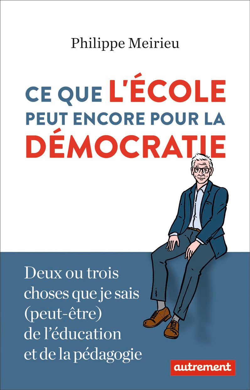 Ce que l'école peut encore pour la démocratie 9782746755697