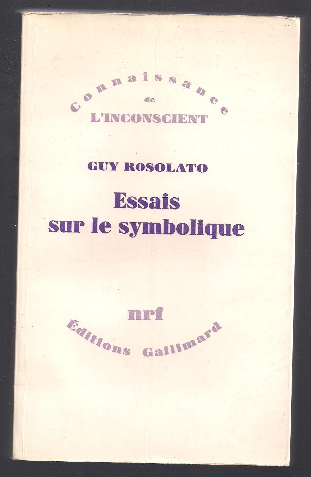 Guy Rosolato. Essais sur le symbolique