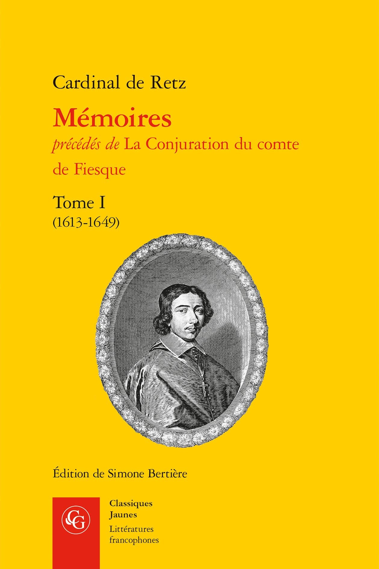Mémoires: (1613-1649) (Tome I) 9782812415487