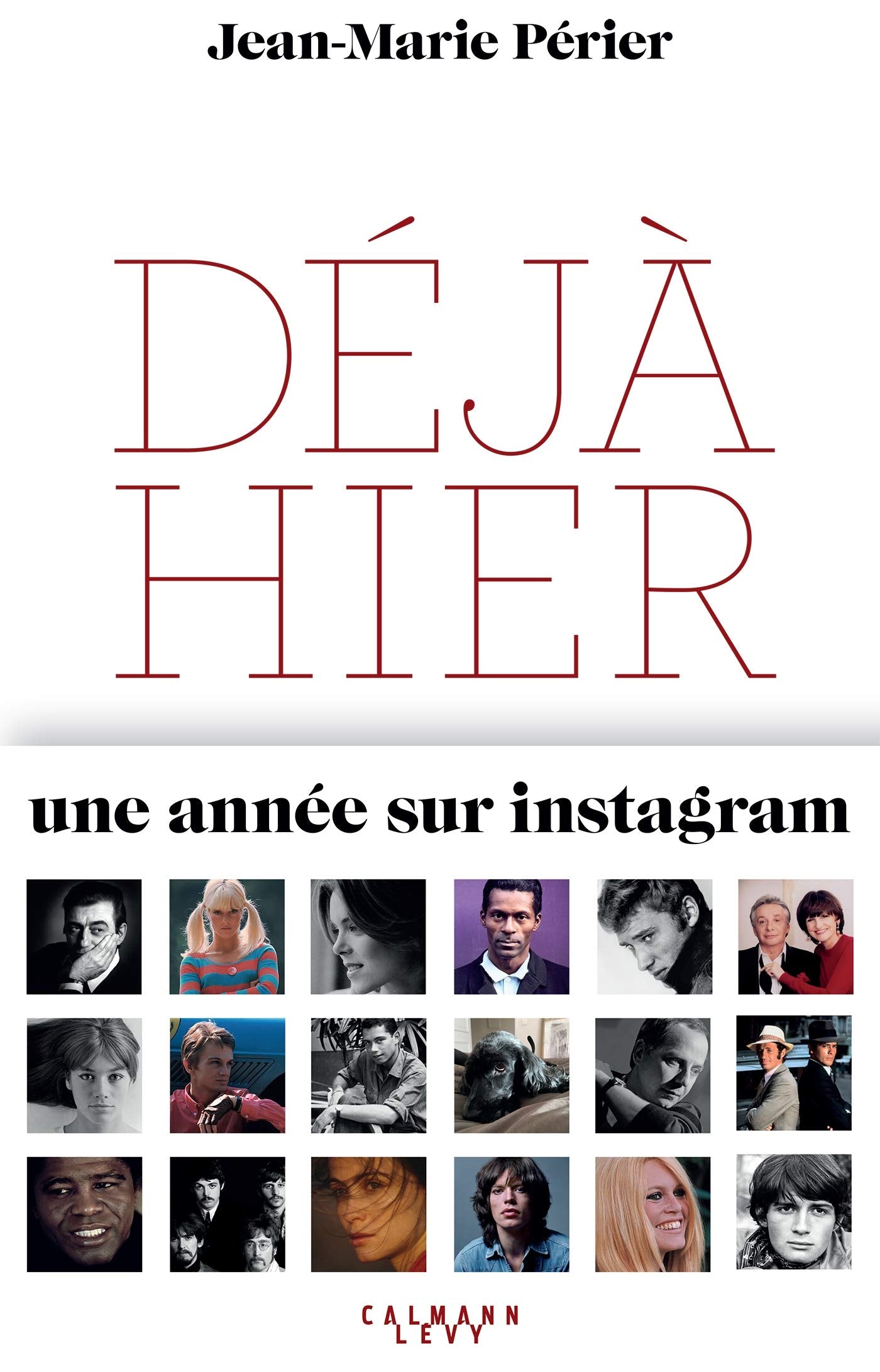 Déjà hier: Une année sur Instagram 9782702182185