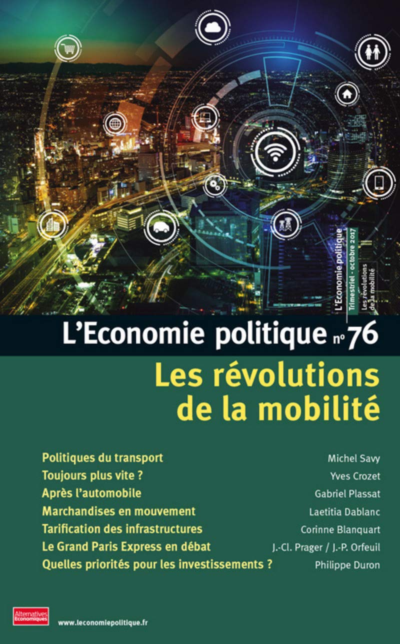 L'Economie politique - numéro 76 Les révolutions de la mobilité (76) 9782352401971