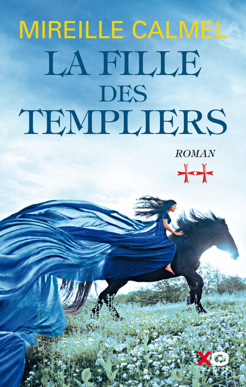 La fille des templiers - tome 2 (02) 9782374480183