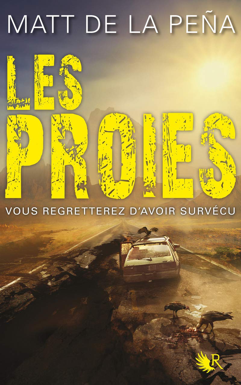 Les proies - Les vivants Tome 2 9782221139349