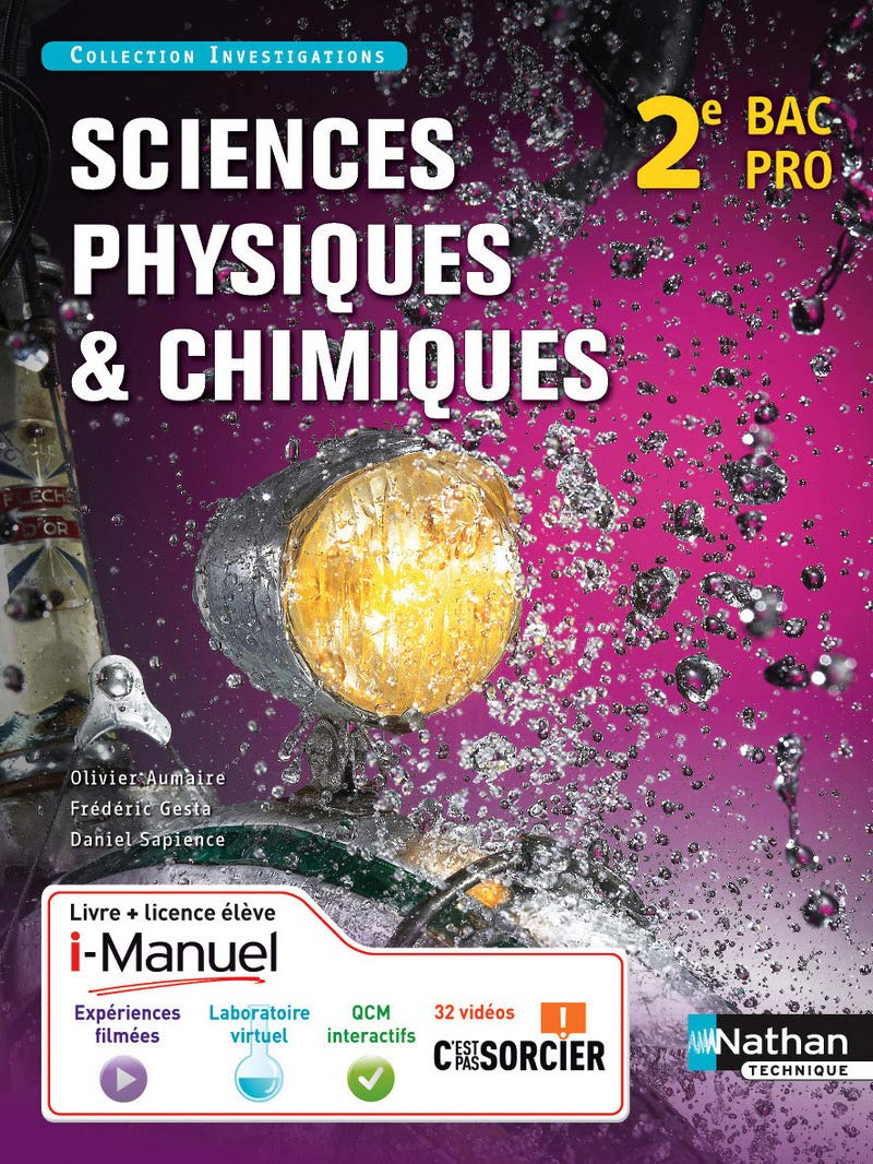 Sciences physiques et chimiques 2e Bac Pro Industriels 9782091629919