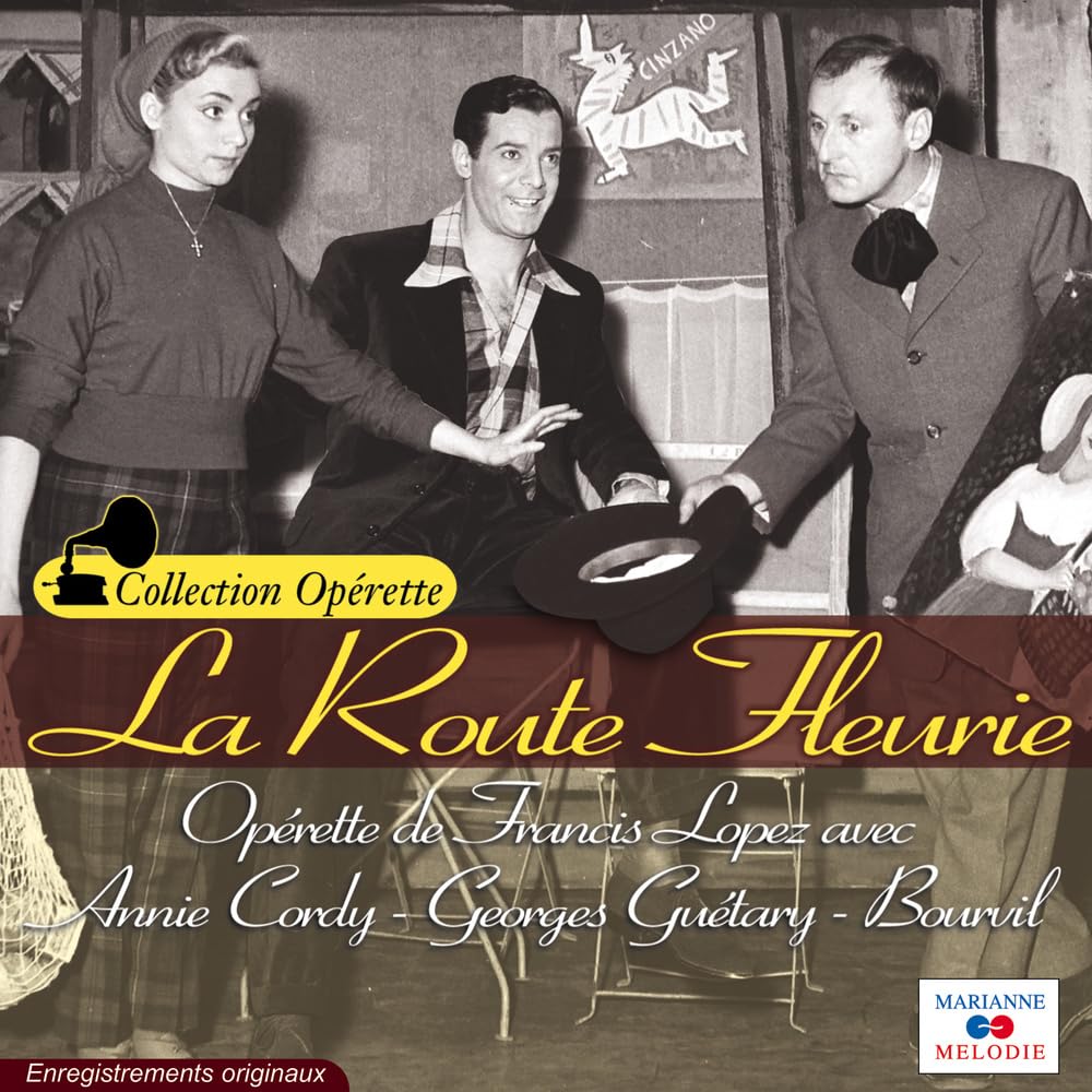 La Route Fleurie (Operette de Francis Lopez) 3220010416418
