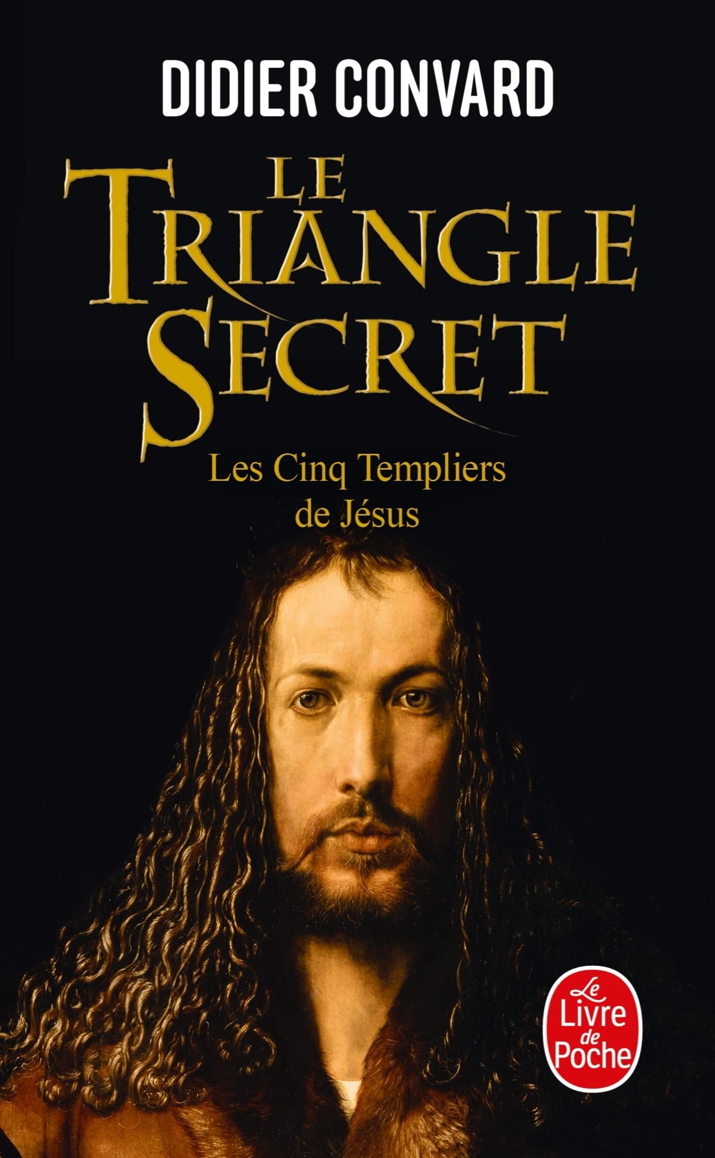 Les Cinq Templiers de Jésus (Le Triangle secret, Tome 2) 9782253125662