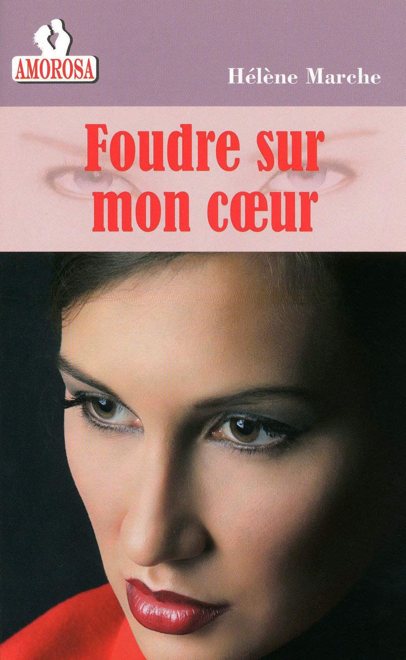 FOUDRE SUR MON COEUR 9782917144848