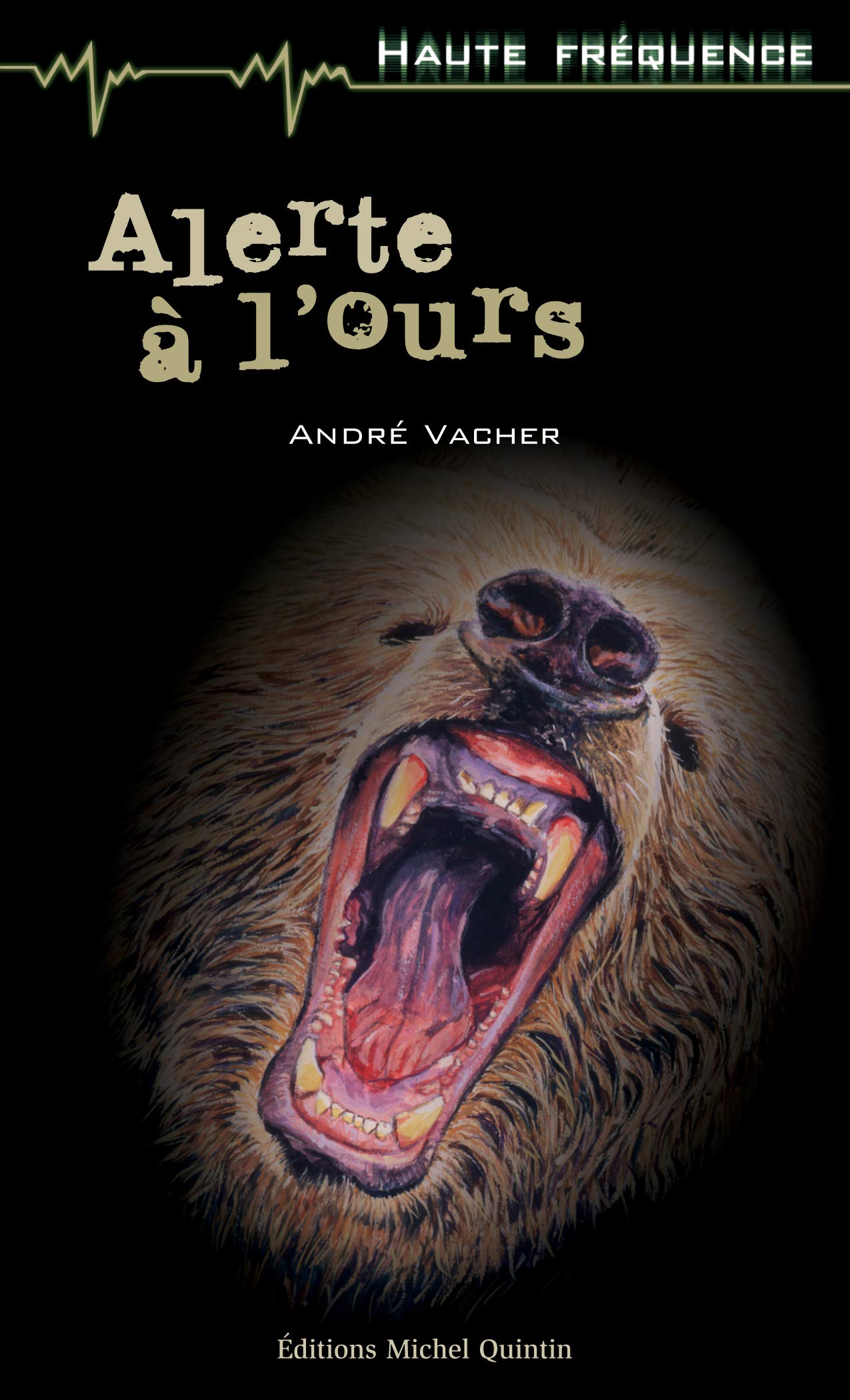 Alerte à l'ours 9782894353127