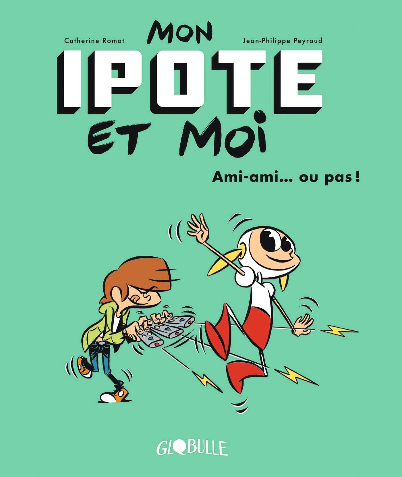 Mon Ipote et moi, Tome 02: Explosion d'amitié 9791027601622