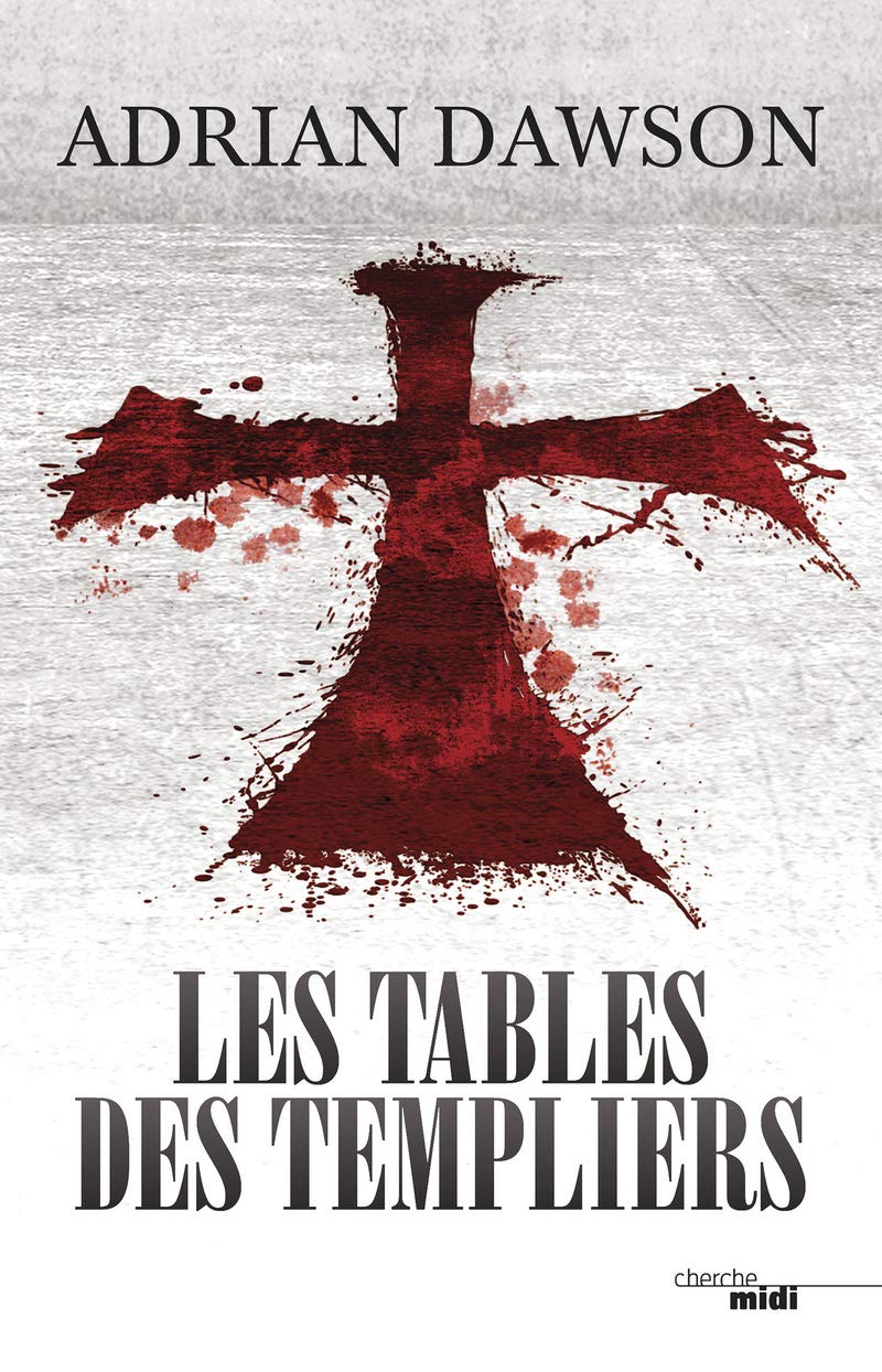 Les Tables des Templiers 9782749126043