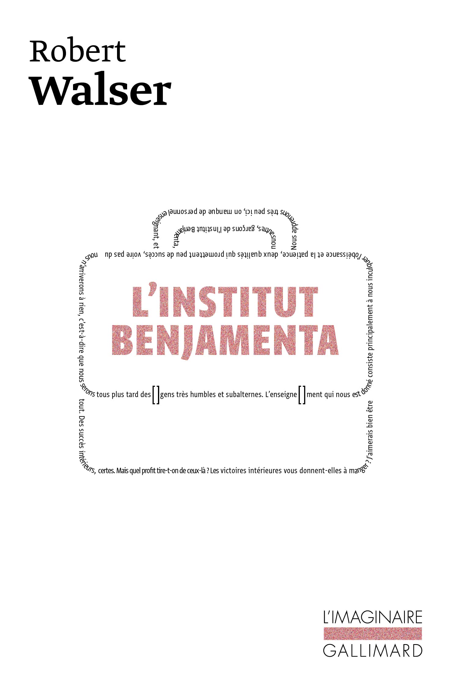 L'Institut Benjamenta: (Jakob von Gunten) 9782070243693