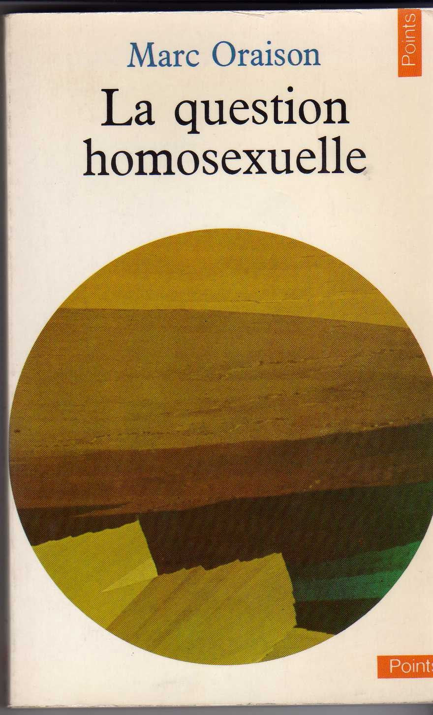 La Question homosexuelle 9782020054775