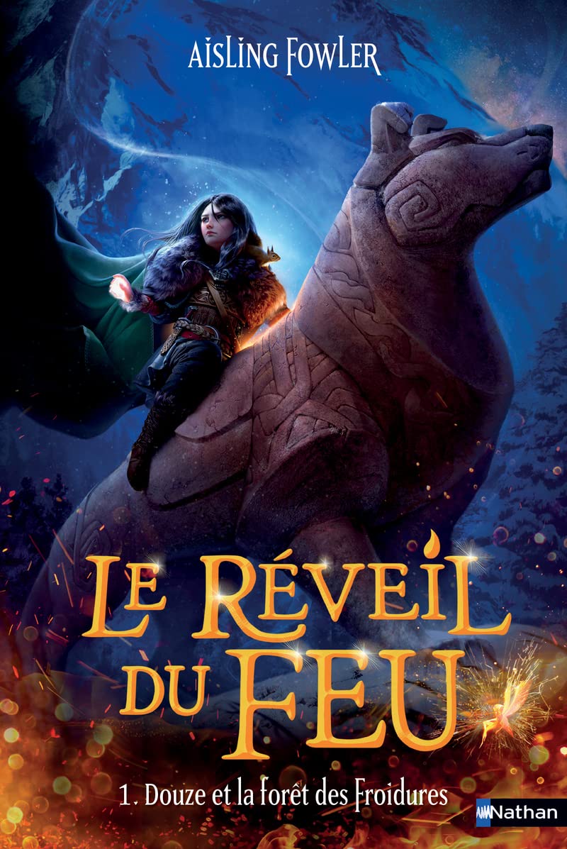 Le réveil du feu - Série Fantasy Tome 1/3 - Dès 9 ans 9782092492260