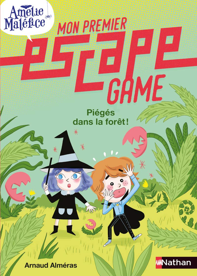 Mon premier escape game - Amélie Maléfice - Piégés dans la forêt ! - Dès 6 ans 9782092595503