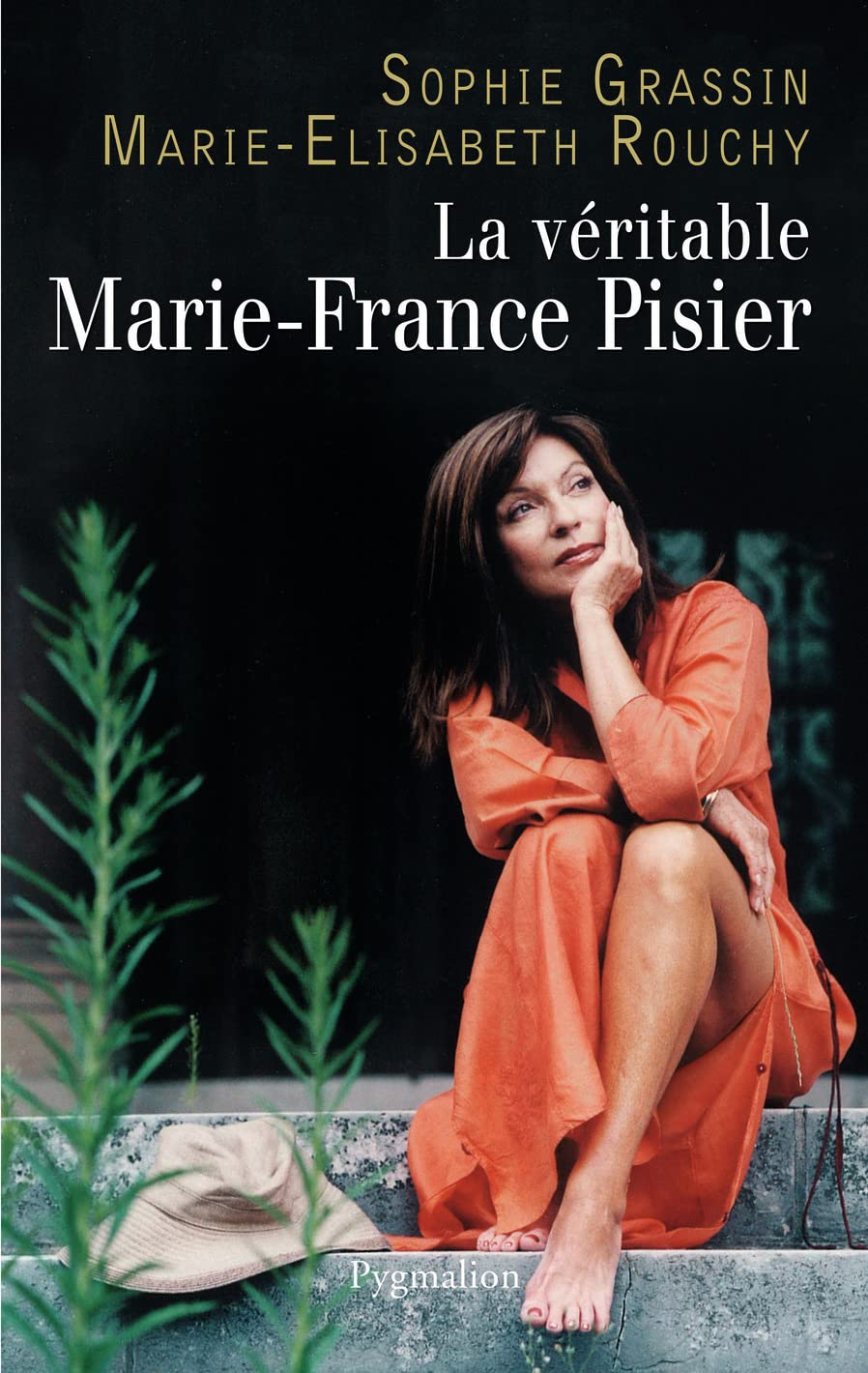 La Véritable Marie-France Pisier 9782756407746