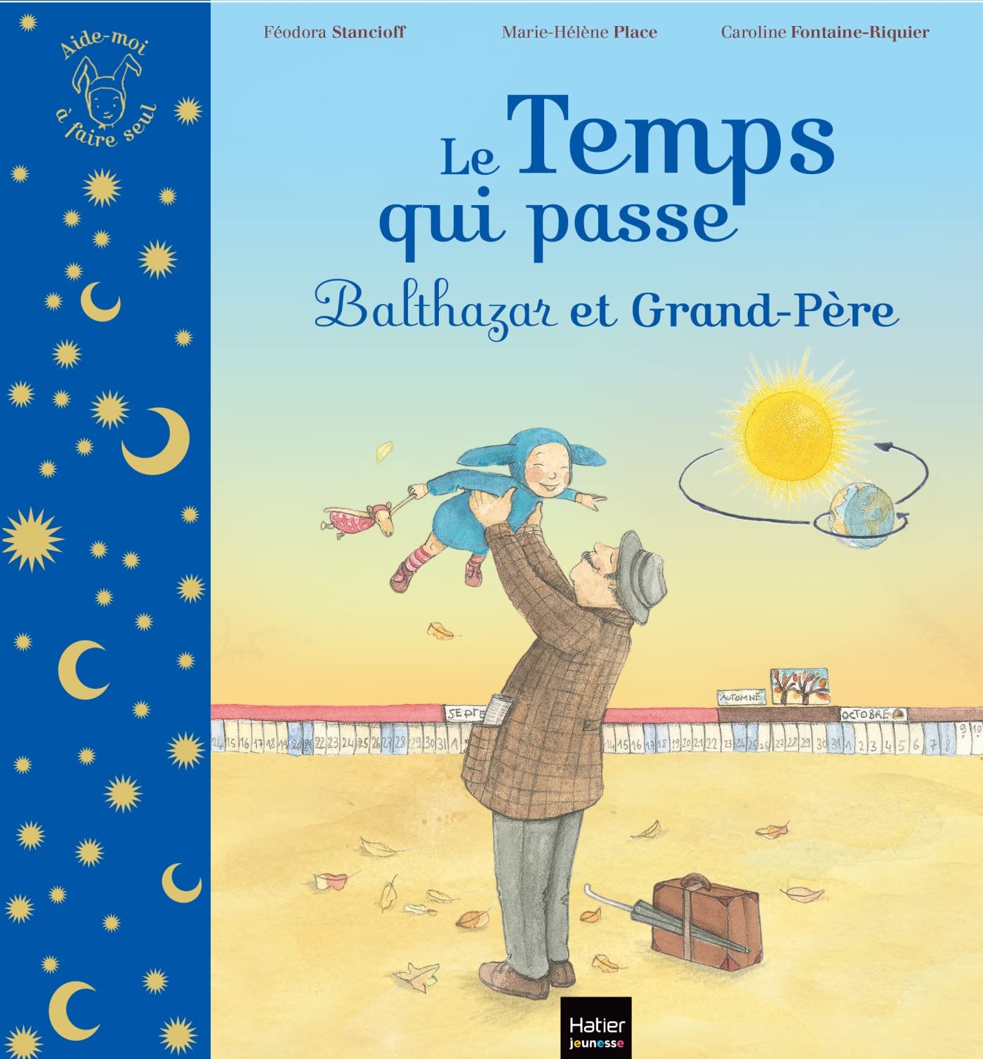 Balthazar et le temps qui passe - Pédagogie Montessori 9782218753848