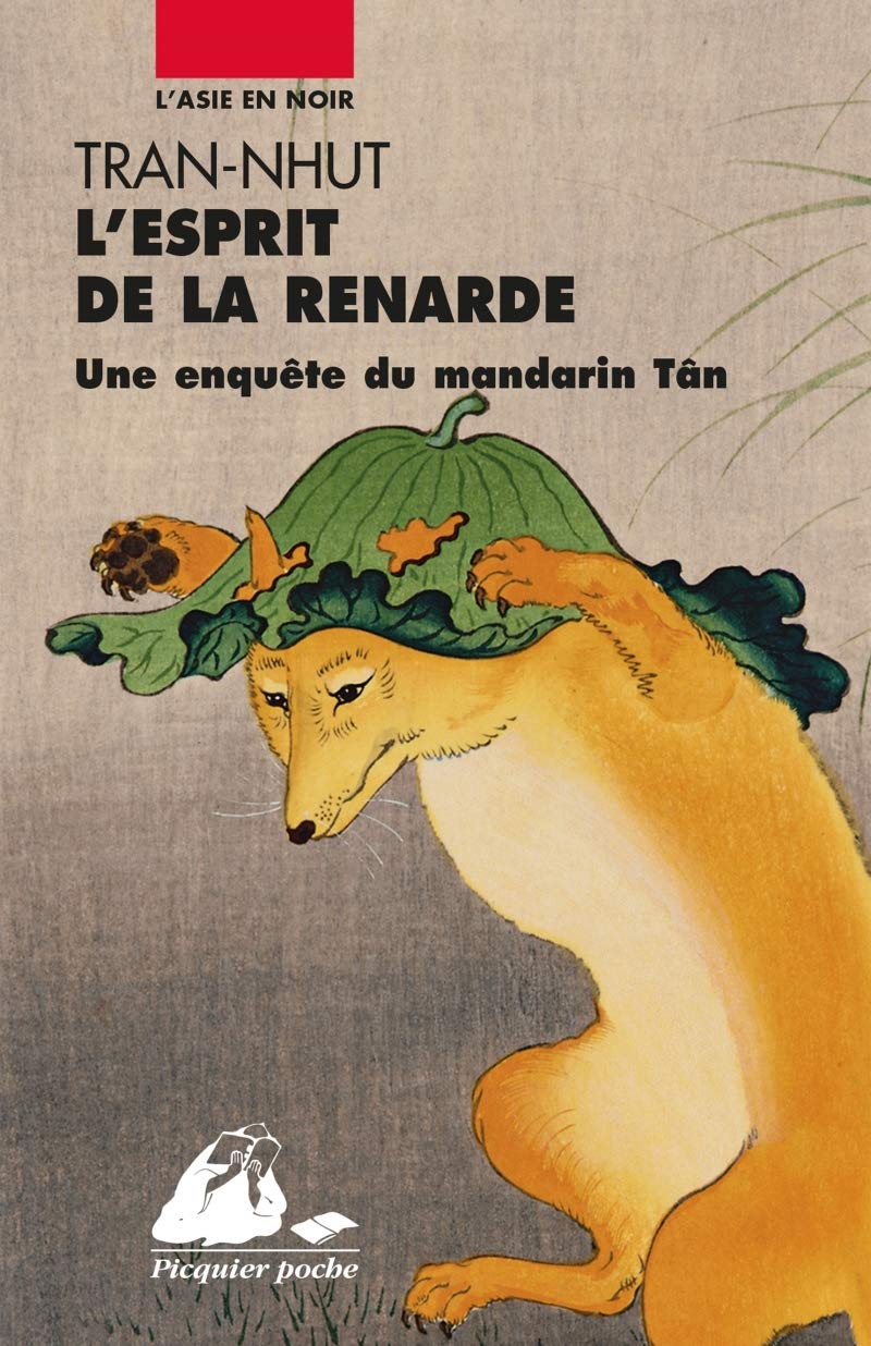 L'esprit de la renarde: Une enquête du Mandarin Tân 9782809711011