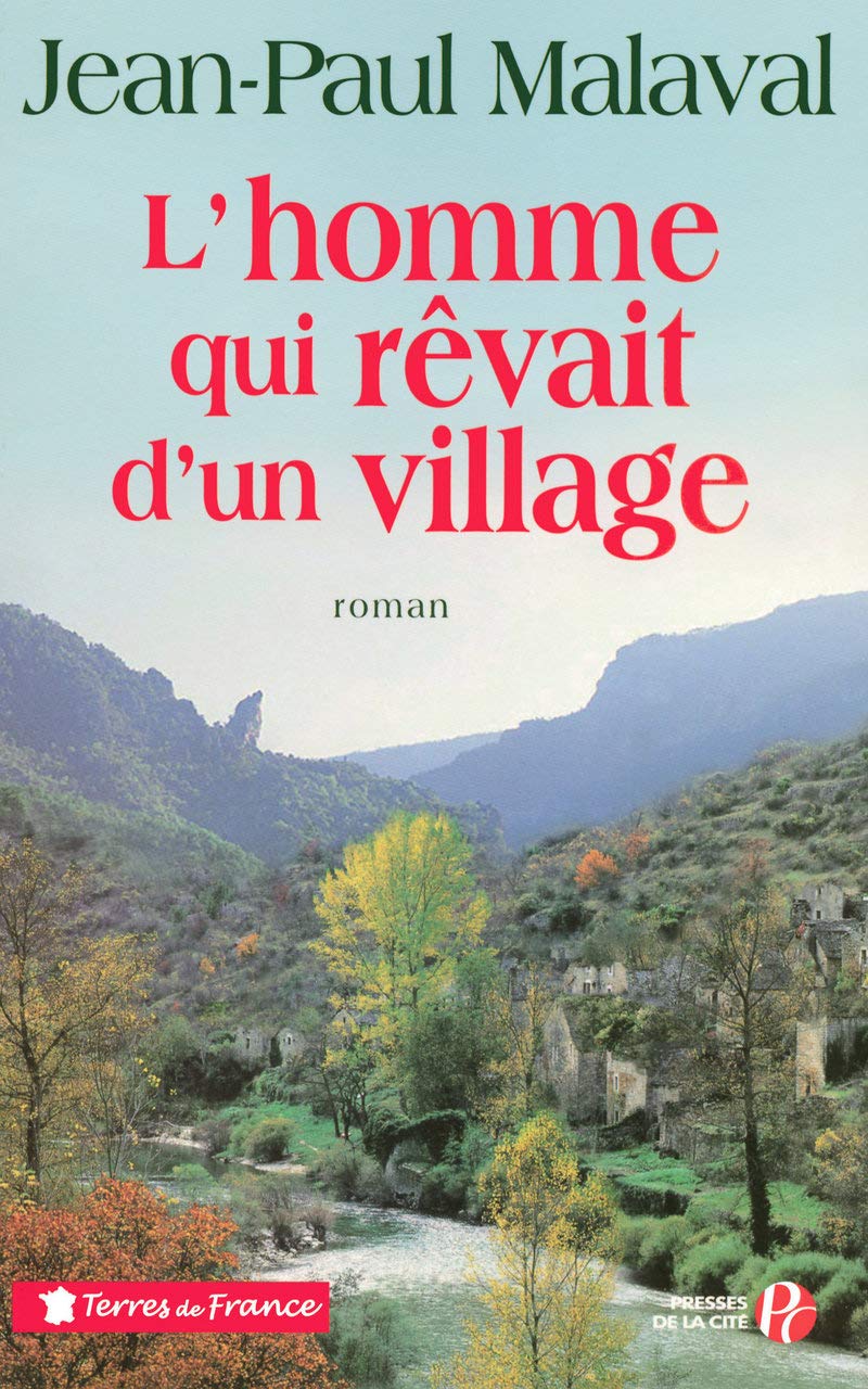 L'Homme qui rêvait d'un village 9782258075870