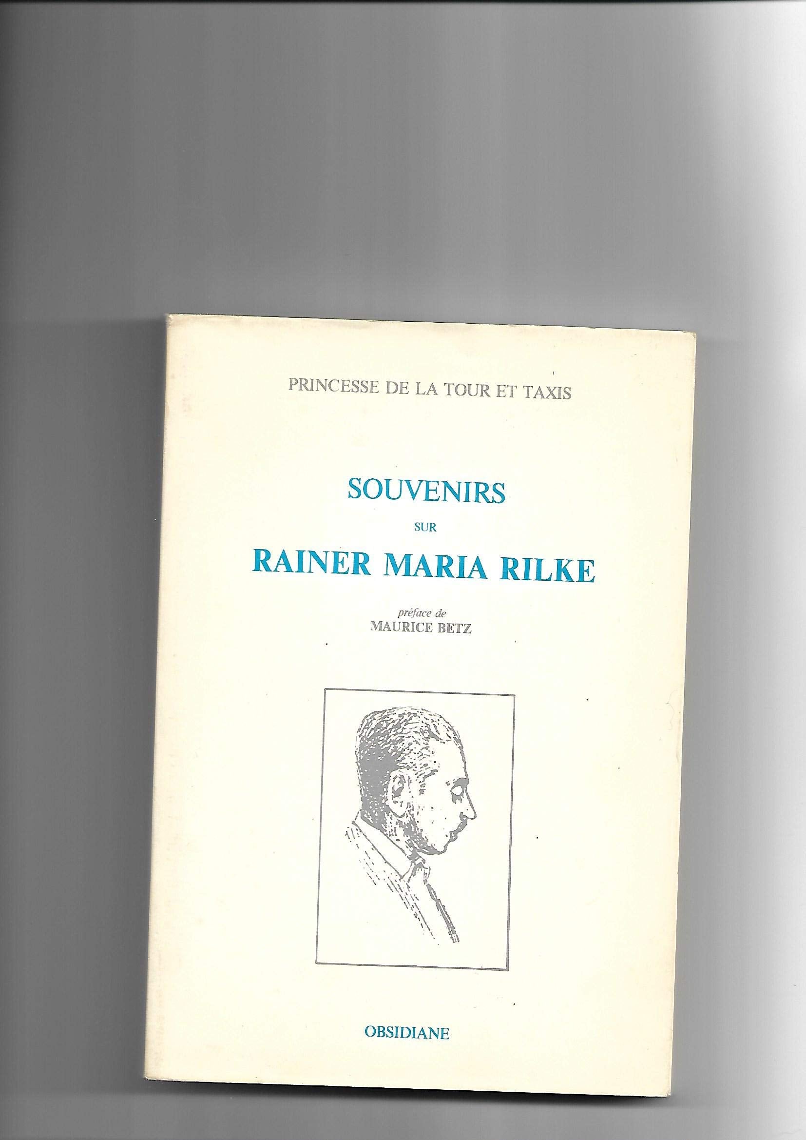 Souvenirs sur Rainer Maria Rilke