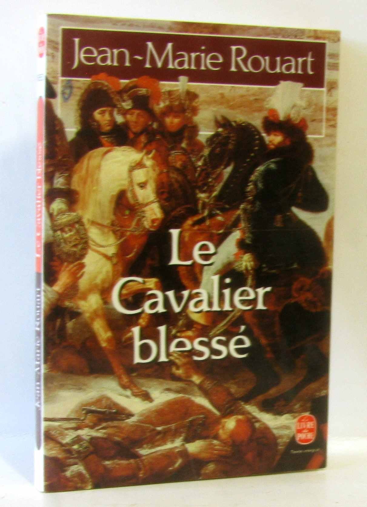 Le cavalier blesse 9782253047971
