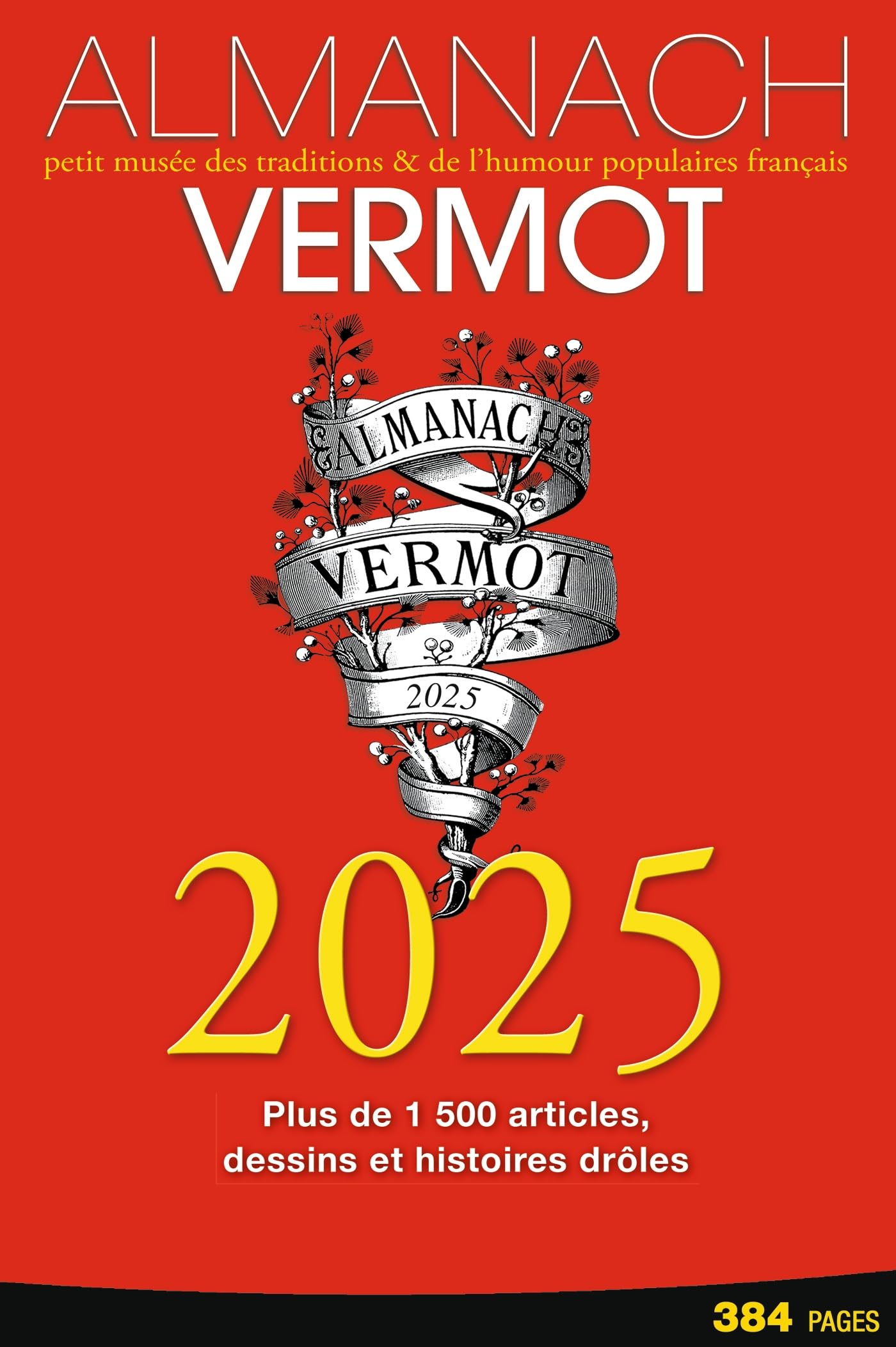 Almanach Vermot 2025: Petit musée des traditions & de l'humour populaires français 9782017075158