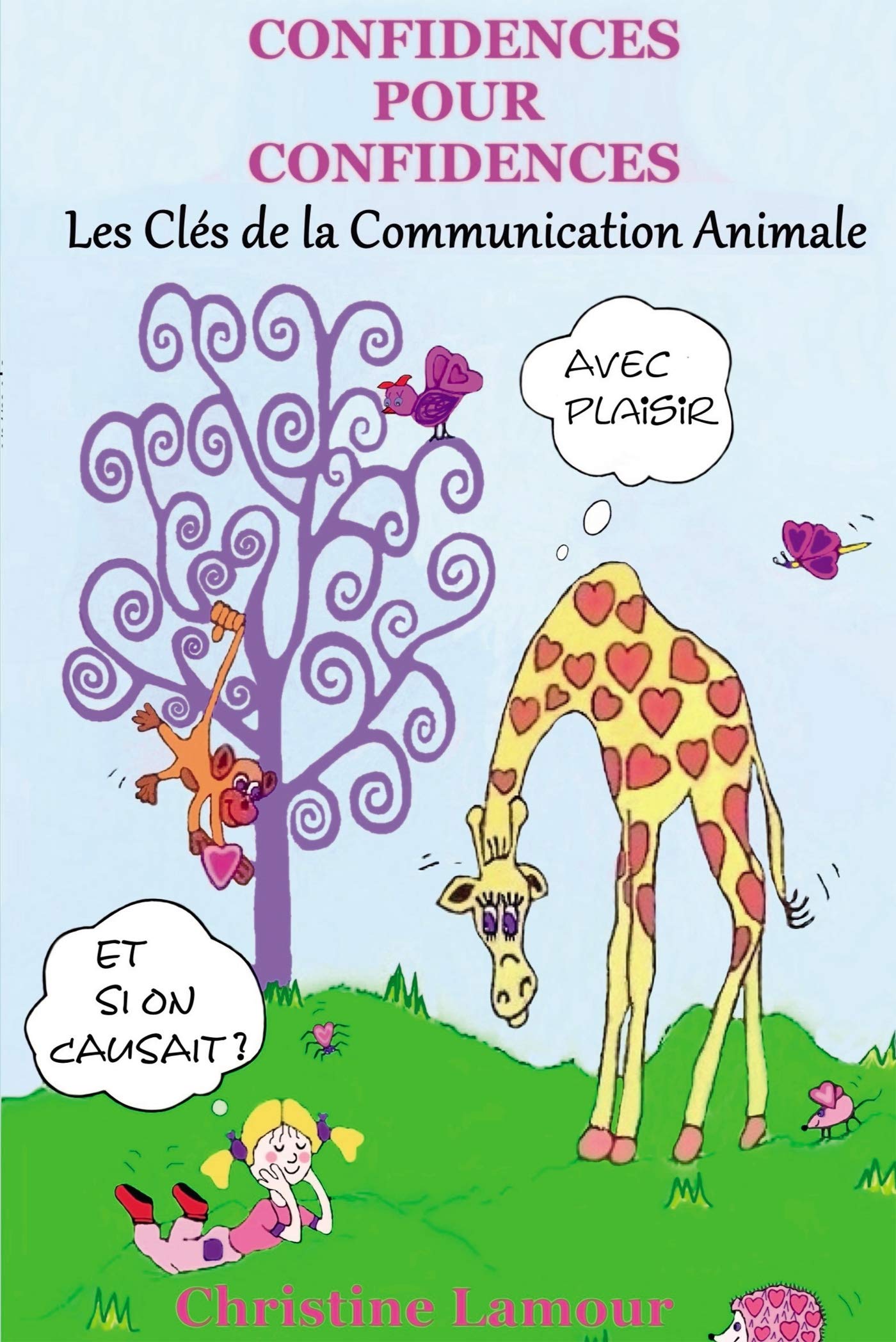 Confidences pour Confidences - Les clés de la communication animale 9791022788038