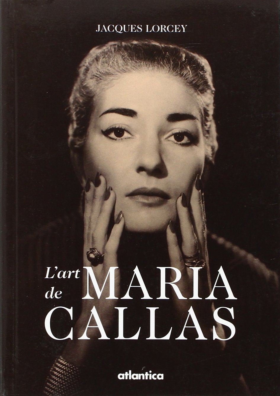 L'Art de Maria Callas 9782843941689