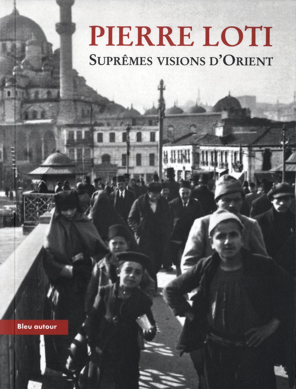 Suprêmes visions d'Orient 9782358480192