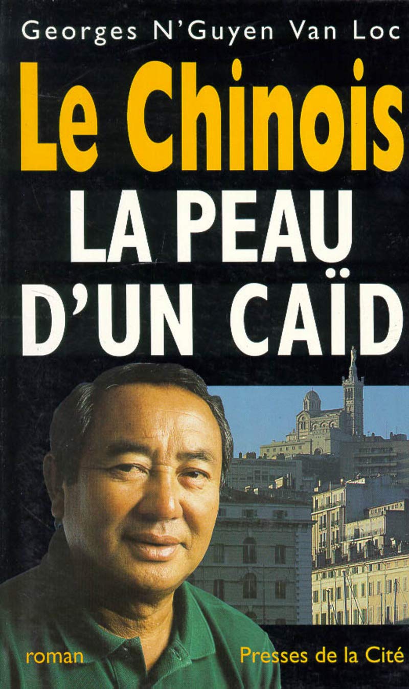 Le chinois : la peau d'un caïd 9782258038325