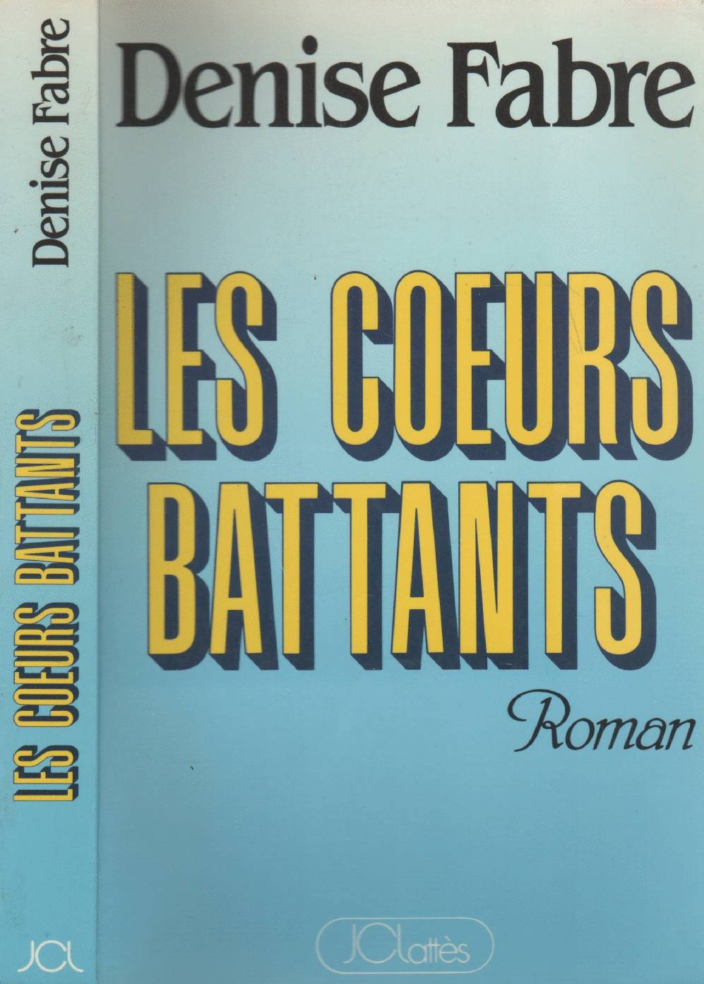 Les Coeurs Battants 9782709605151