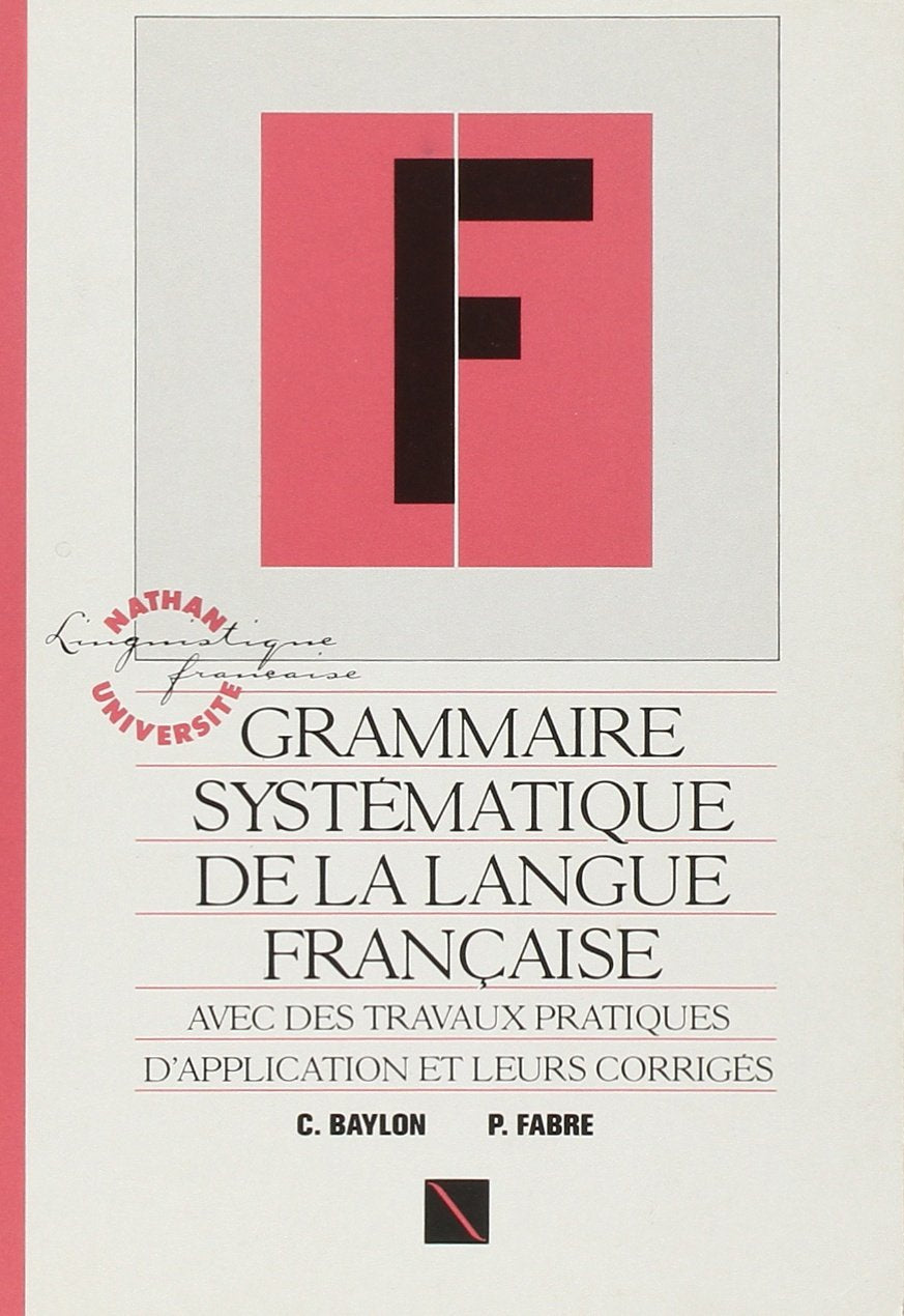 Grammaire systématique de la langue française 9782091900018