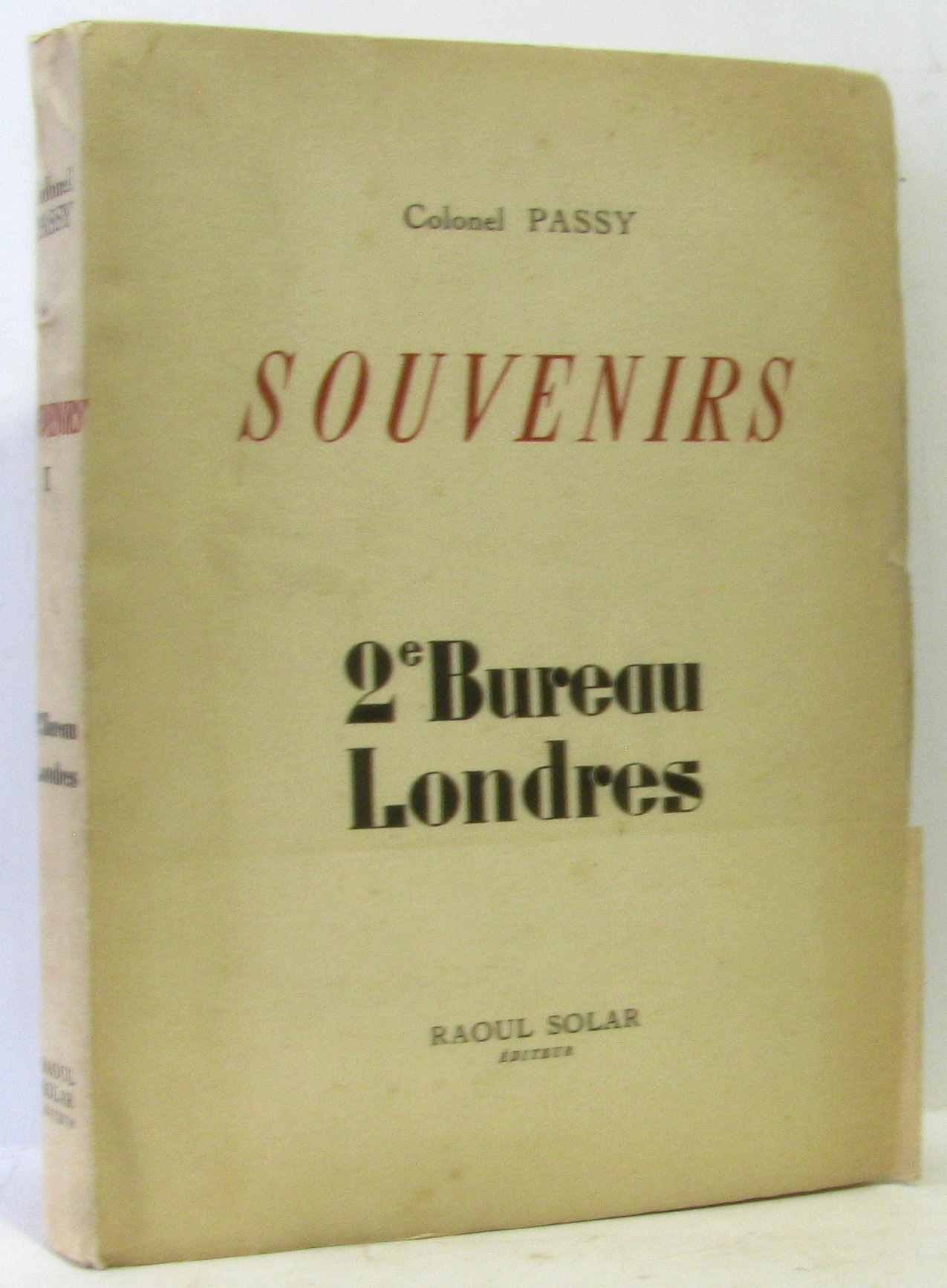 Souvenirs tome I (2e Bureau Londres)