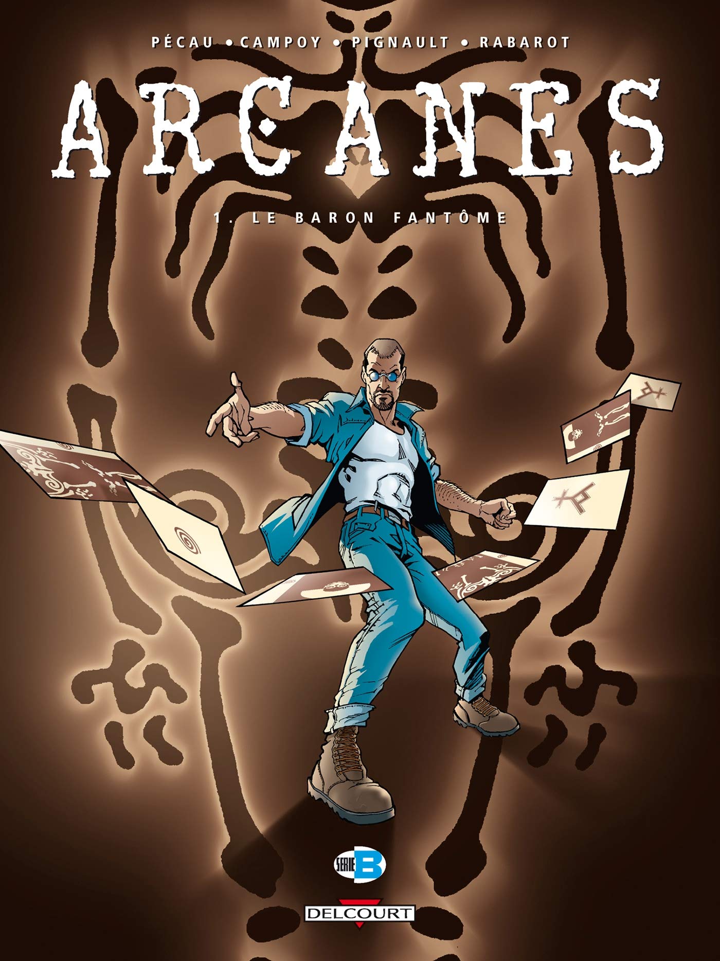 Arcanes, tome 1 : Le Baron fantôme 9782840552109
