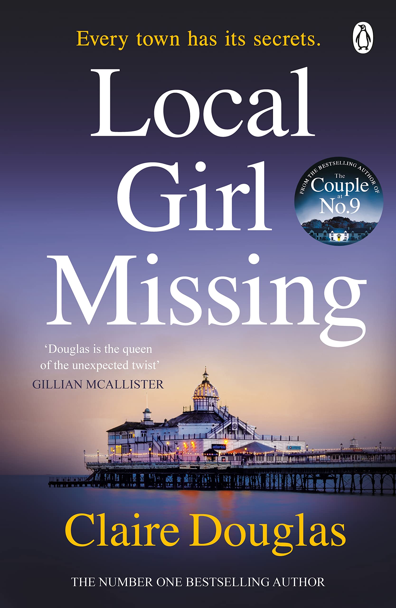 Local Girl Missing: The thrilling novel from the author of THE COUPLE AT NO 9 9781405926393