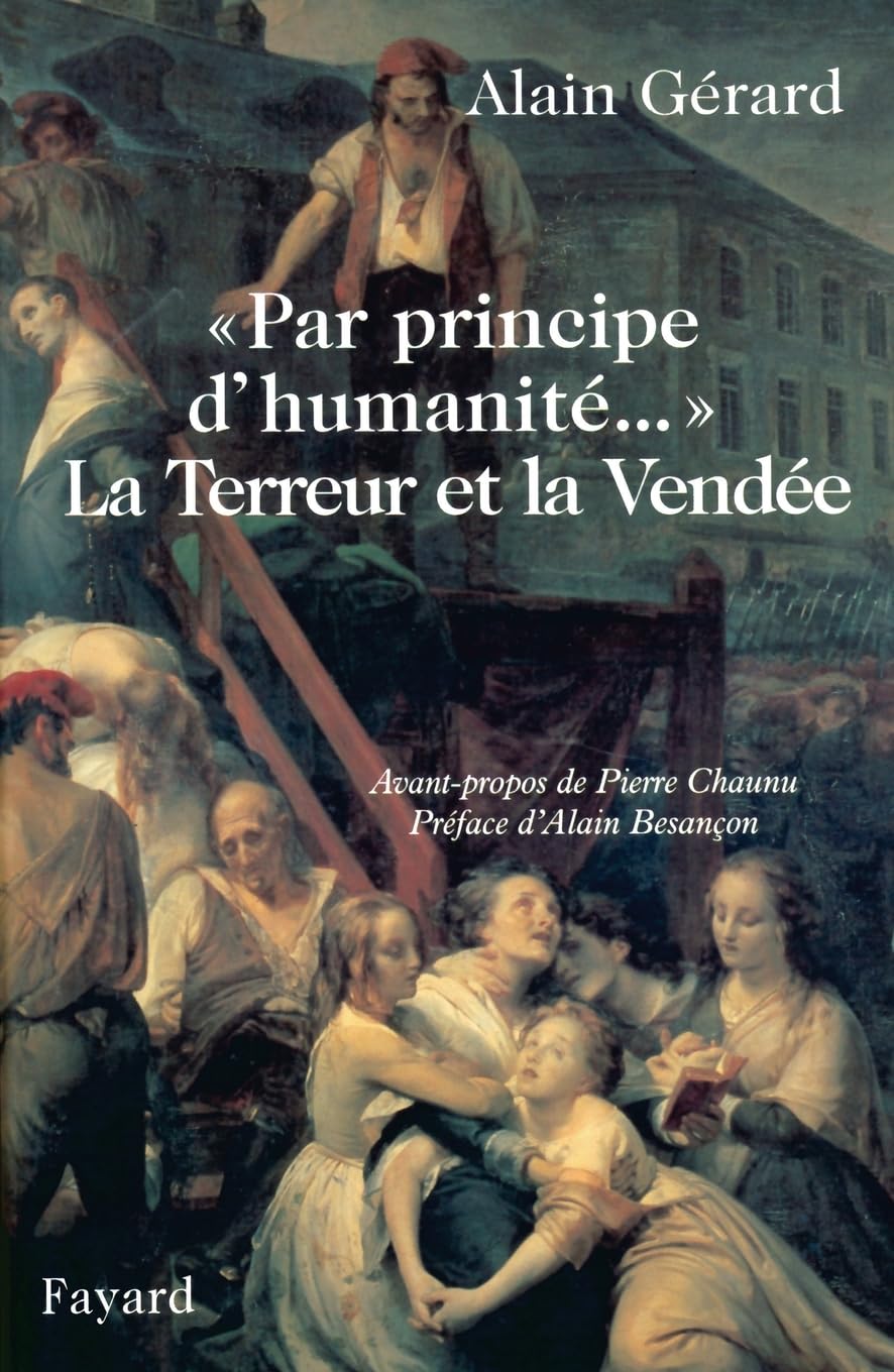 Par principe d'humanité... : La Terreur et la Vendée 9782213603995