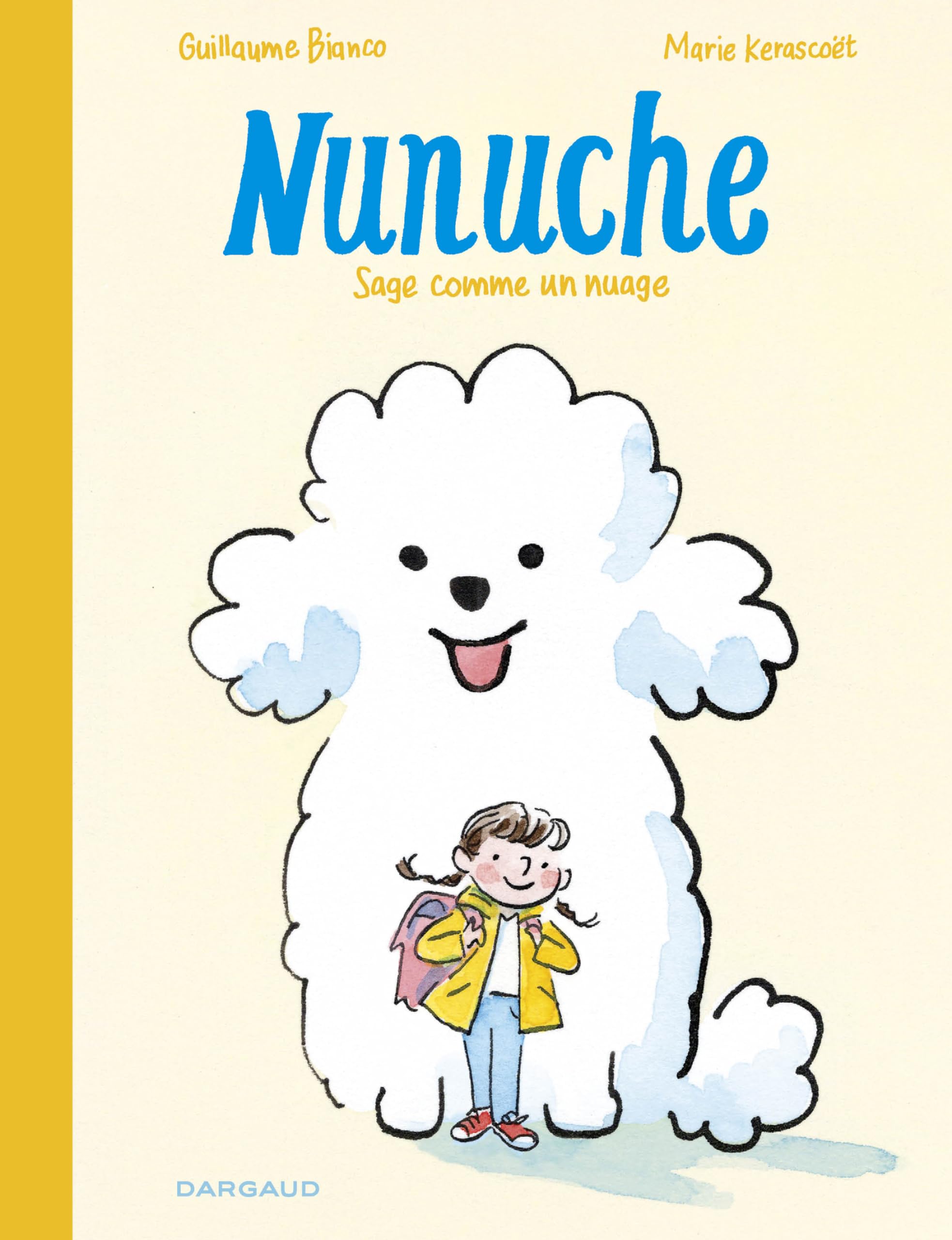 Nunuche - Tome 1 - Sage comme un nuage 9782205206494
