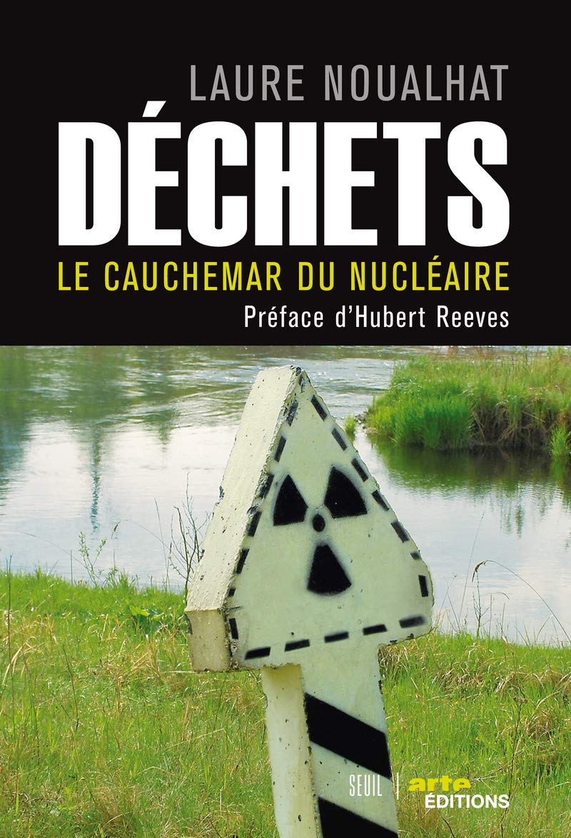 Déchets: Le cauchemar du nucléaire 9782021005387