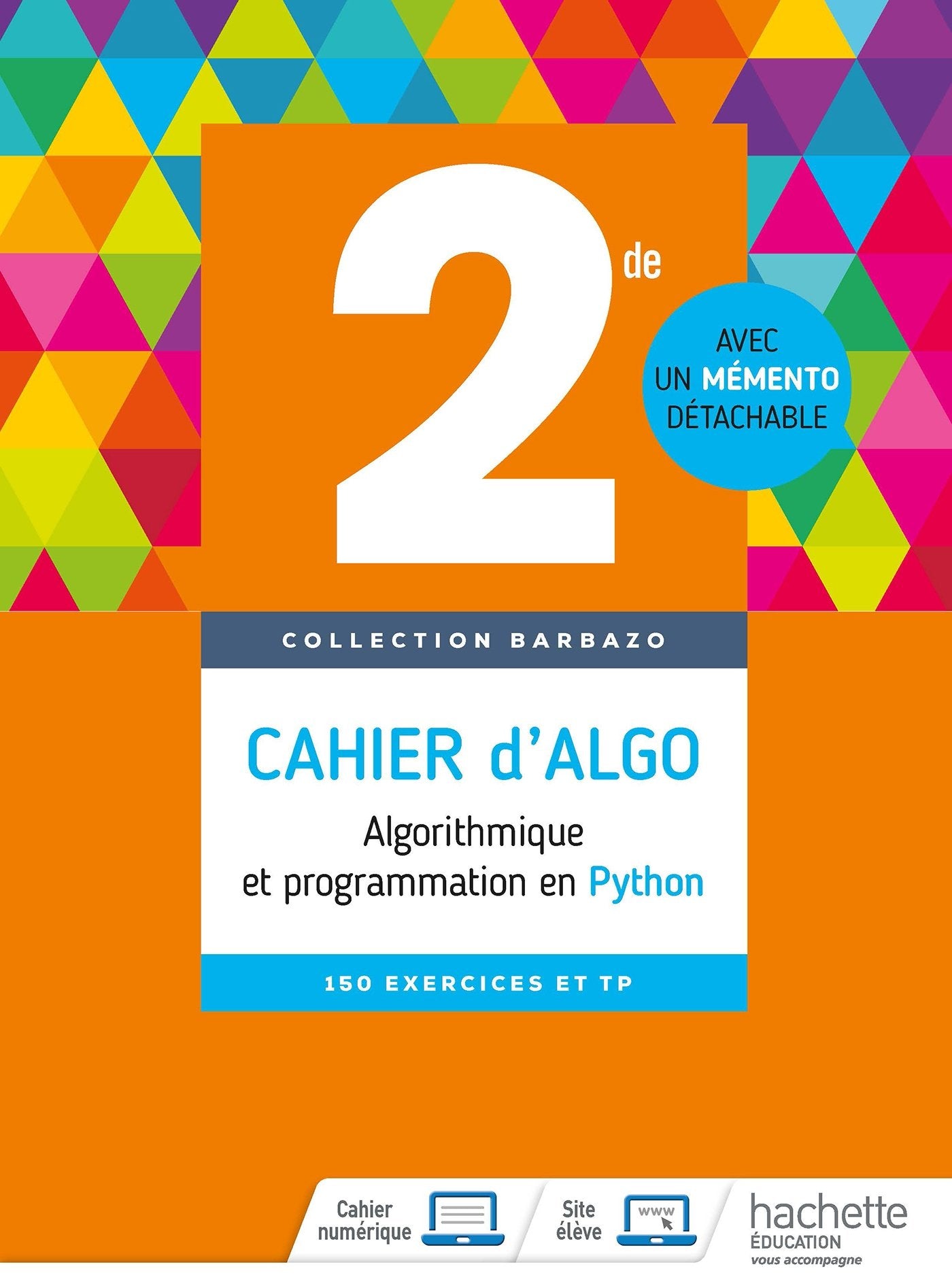 Cahier d'algo 2nde: Algorithmique et programmation en Python 9782013954747