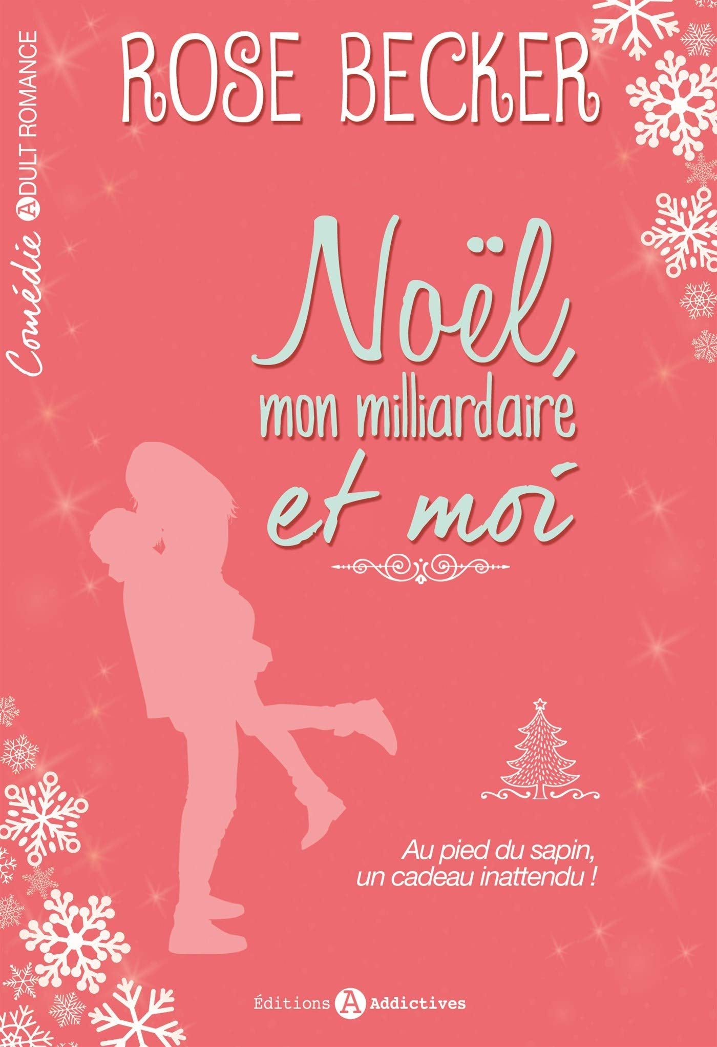 Noël, mon milliardaire et moi 9782371261150