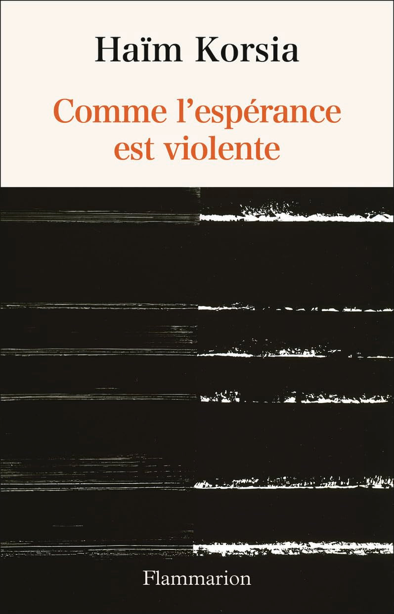 Comme l'espérance est violente 9782080425850