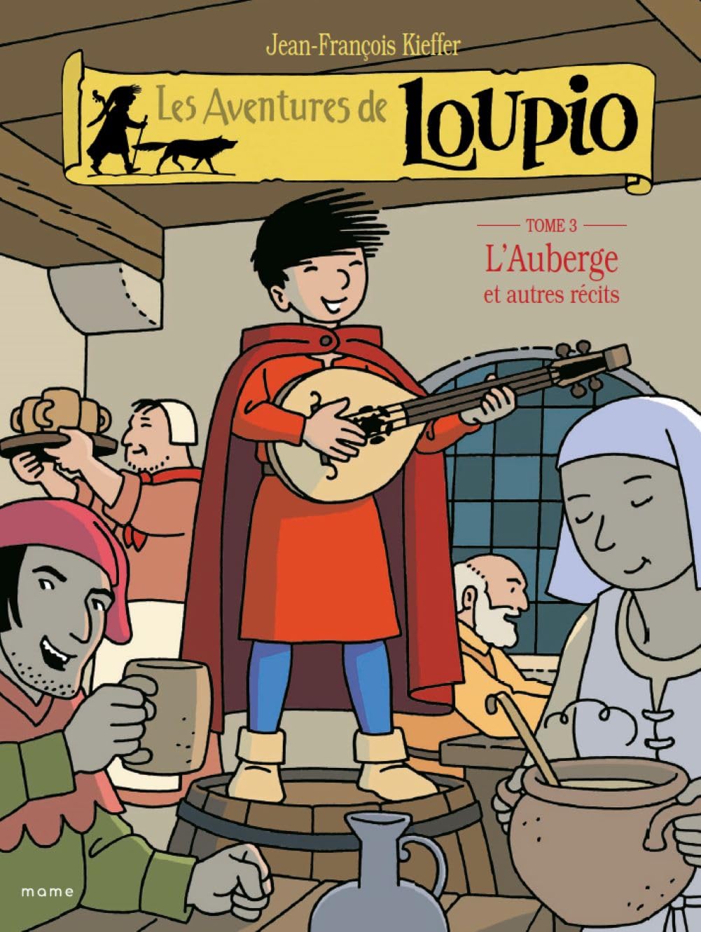 Les Aventures de Loupio, tome 3 : L'Auberge et Autres récits 9782914580113